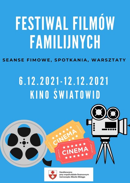 Elbląg, Przedstawiamy program Festiwalu Filmów Familijnych