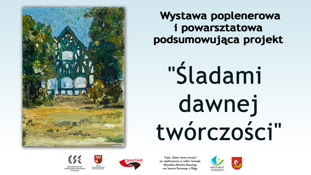 Elbląg, Finisaż po plenerze artystycznym „Kadyny wioska sztuki” Elbląg, Finisaż po plenerze artystycznym „Kadyny wioska sztuki”
