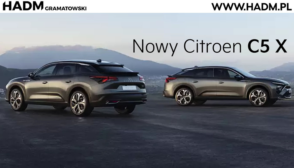 Nowy Citroën C5 X - odkryj nowe znaczenie stylu i komfortu | HADM Gramatowski Nowy Citroën C5 X - odkryj nowe znaczenie stylu i komfortu | HADM Gramatowski