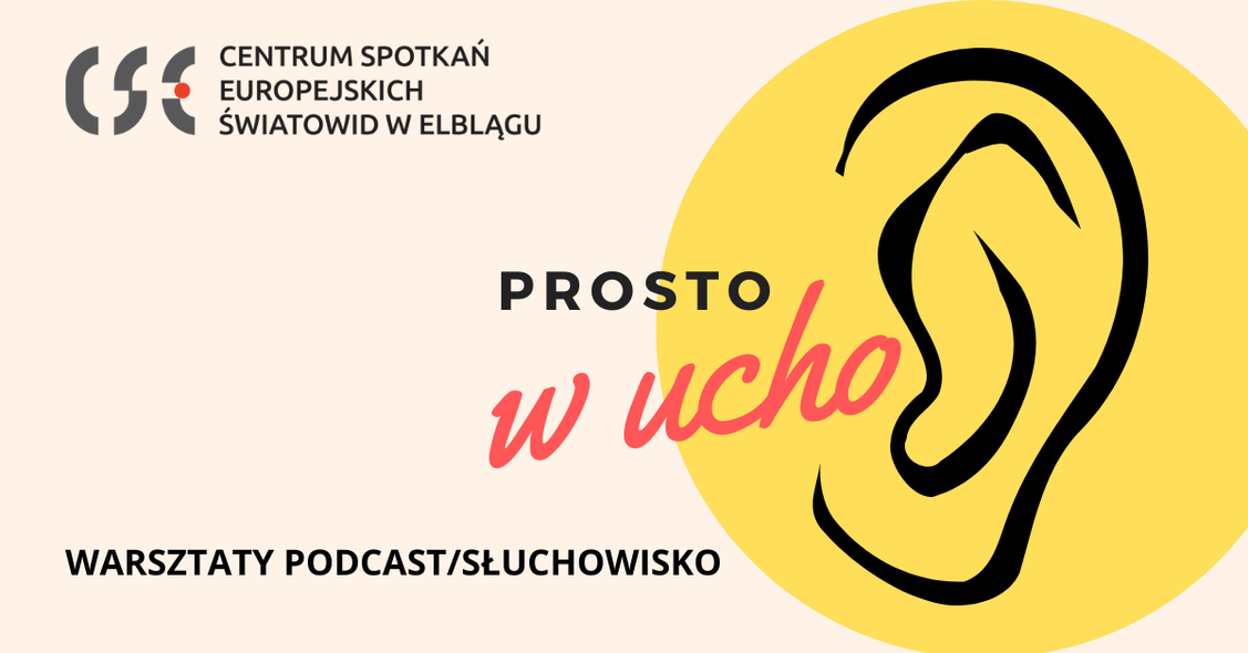 Elbląg, Prosto w ucho - warsztaty tworzenia podcastów w "Światowidzie"