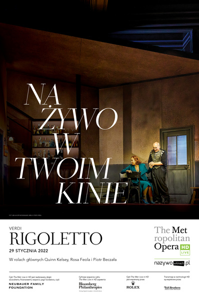 Elbląg, The Metropolitan Opera: "Rigoletto" Elbląg, The Metropolitan Opera: "Rigoletto"