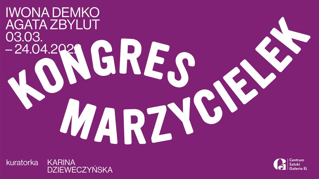 Elbląg, Kongres Marzycielek - wystawa w Galerii EL Elbląg, Kongres Marzycielek - wystawa w Galerii EL