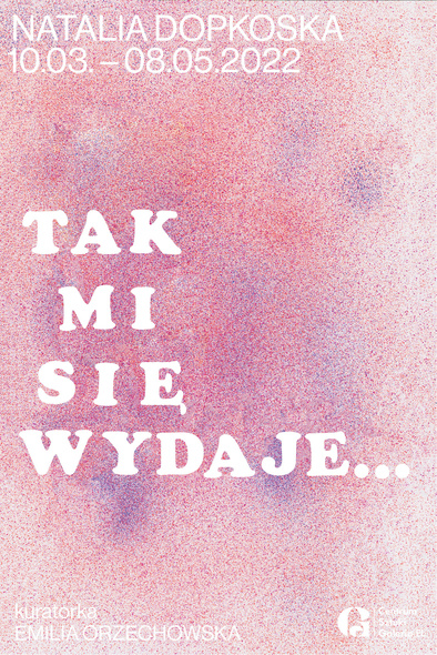 Elbląg, Tak mi się wydaje... - nowa wystawa w Galerii EL Elbląg, Tak mi się wydaje... - nowa wystawa w Galerii EL