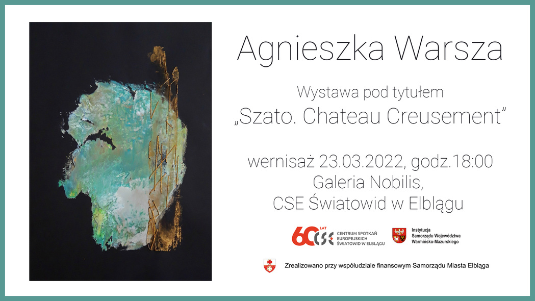 Elbląg, Wernisaż wystawy Agnieszki Warszy „Szato. Chateau Creusement” Elbląg, Wernisaż wystawy Agnieszki Warszy „Szato. Chateau Creusement”