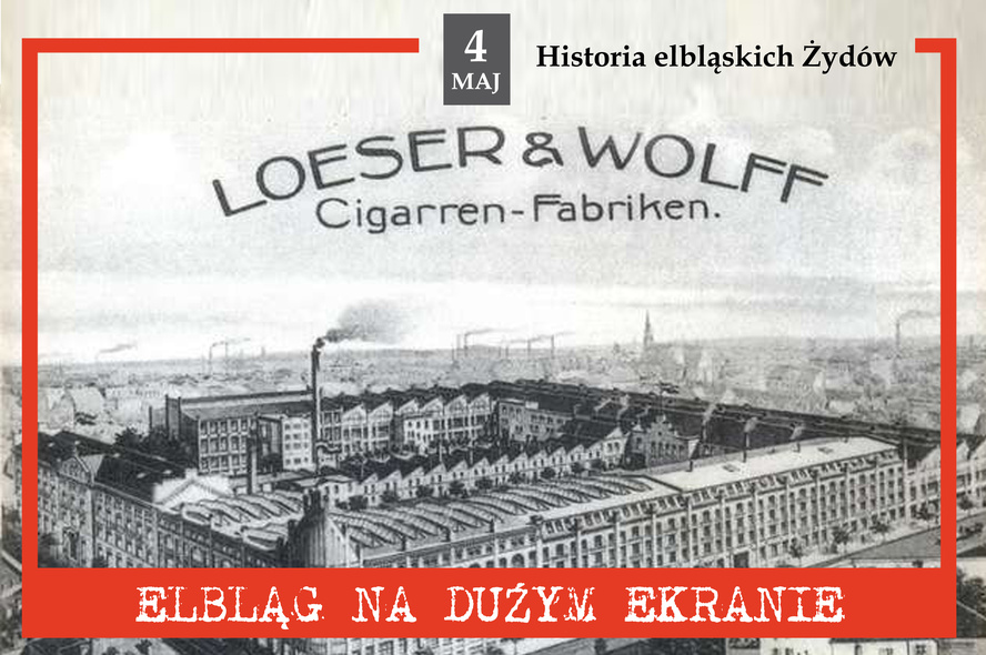 Elbląg, Elbląg na dużym ekranie - Historia elbląskich Żydów