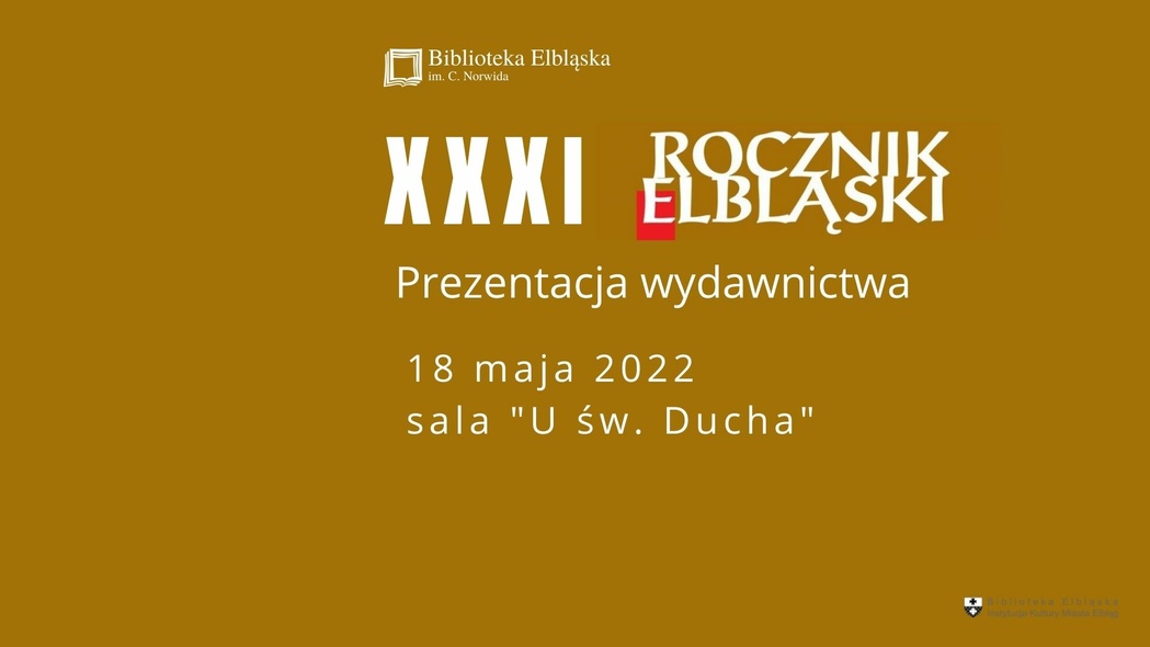 Elbląg, Promocja XXXI tomu „Rocznika Elbląskiego”