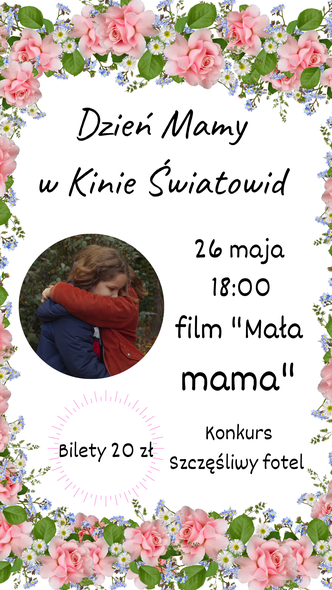 Elbląg, Dzień Mamy w Kinie „Światowid” Elbląg, Dzień Mamy w Kinie „Światowid”