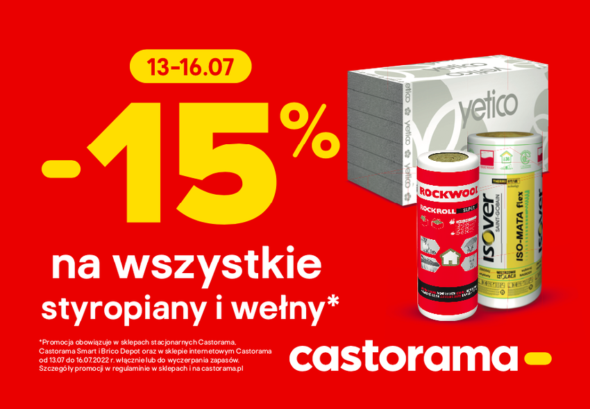 15% rabatu na wełny i styropiany w Castoramie tylko do 16 lipca 15% rabatu na wełny i styropiany w Castoramie tylko do 16 lipca