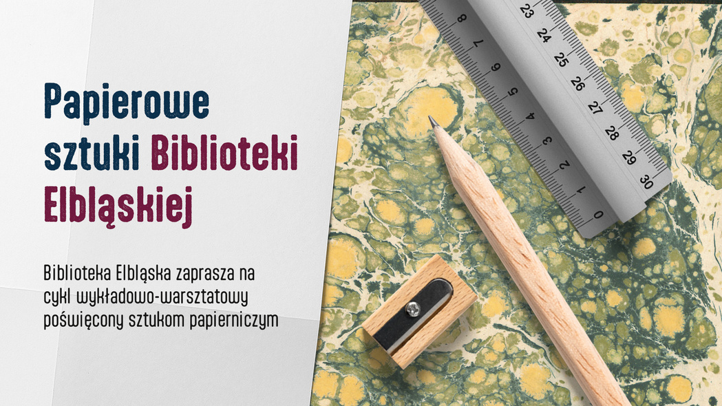 Elbląg, Papierowe sztuki Biblioteki Elbląskiej