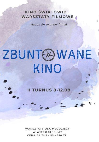 Elbląg, Zbuntowane kino - warsztaty filmowe dla młodzieży Elbląg, Zbuntowane kino - warsztaty filmowe dla młodzieży