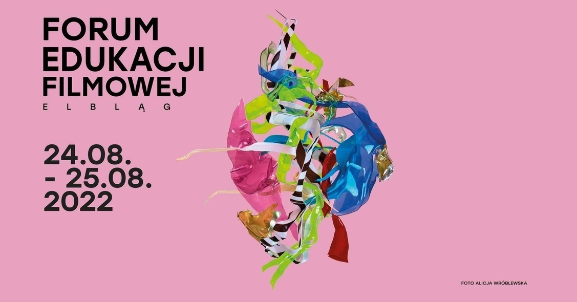 Elbląg, I Forum Edukacji Filmowej Elbląg, I Forum Edukacji Filmowej