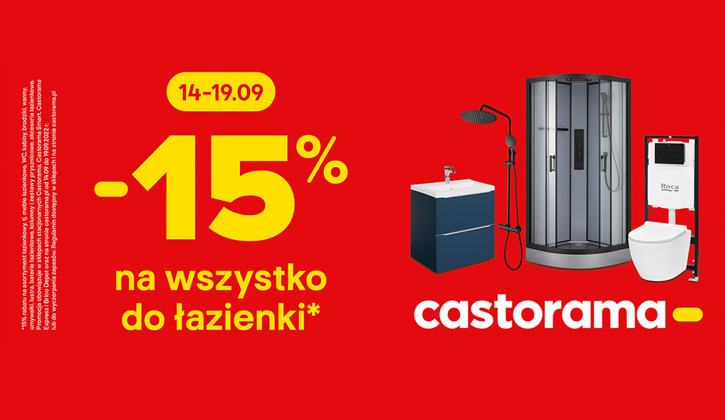 Skorzystaj: -15% na wszystko do łazienki do 19.09 w Castoramie Skorzystaj: -15% na wszystko do łazienki do 19.09 w Castoramie