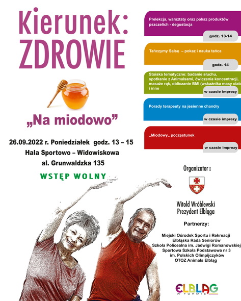 Elbląg, Seniorze wybierz: Kierunek Zdrowie „Na miodowo” Elbląg, Seniorze wybierz: Kierunek Zdrowie „Na miodowo”