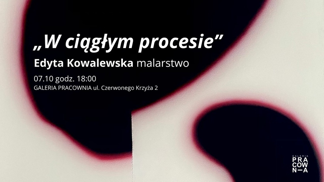 Elbląg, "W Ciągłym Procesie". Wystawa absolwentki ASP