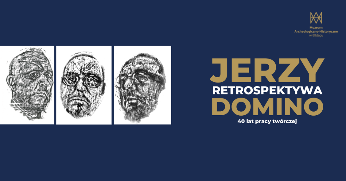 Elbląg, Jerzy Domino - Retrospektywa 40 lat pracy twórczej Elbląg, Jerzy Domino - Retrospektywa 40 lat pracy twórczej