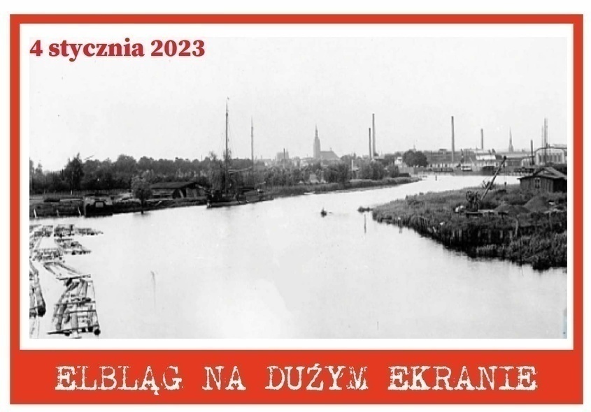 Elbląg, Flisacy w Elblągu. Na dużym ekranie Elbląg, Flisacy w Elblągu. Na dużym ekranie