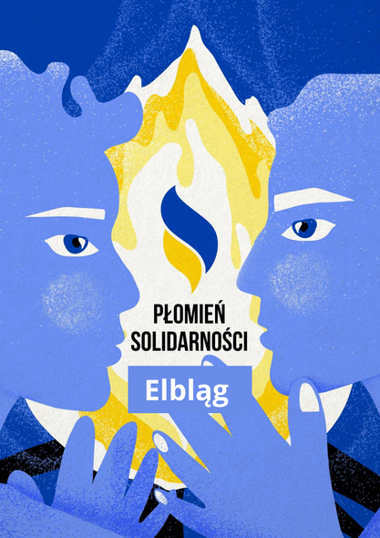 Elbląg, Zapalmy w Elblągu płomień solidarności z Ukrainą! Elbląg, Zapalmy w Elblągu płomień solidarności z Ukrainą!