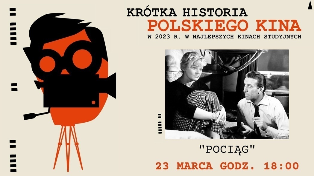 Elbląg, Krótka Historia Polskiego Kina - „Pociąg” Elbląg, Krótka Historia Polskiego Kina - „Pociąg”