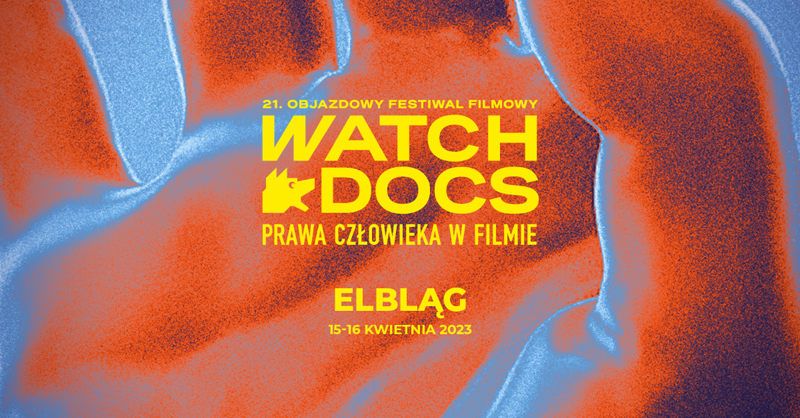 Elbląg, 21. Objazdowy Festiwal Filmowy WATCH DOCS