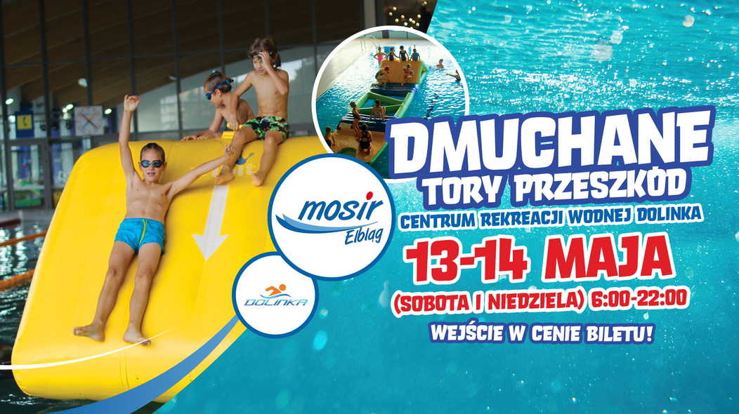 Elbląg, Na „Dolince” zagoszczą dmuchane tory