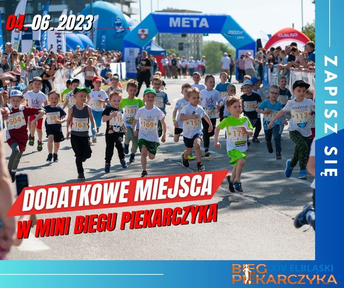 Elbląg, Dodatkowe 100 miejsc na Mini Bieg Piekarczyka Elbląg, Dodatkowe 100 miejsc na Mini Bieg Piekarczyka