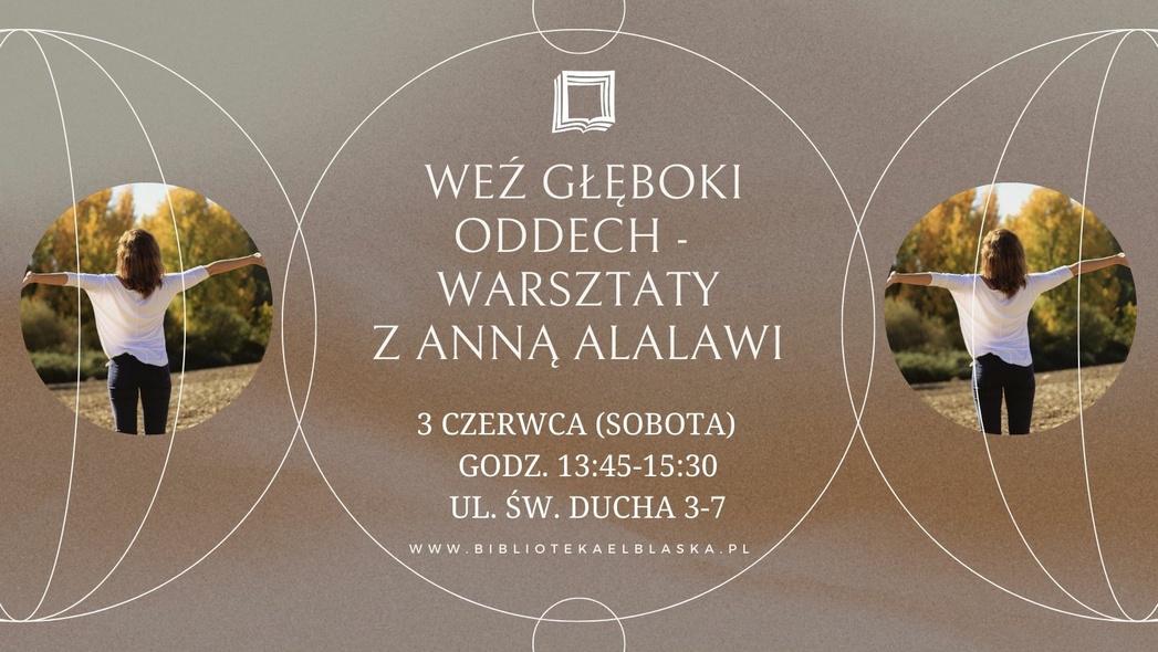 Elbląg, Weź głęboki oddech: warsztaty z Anną Alalawi Elbląg, Weź głęboki oddech: warsztaty z Anną Alalawi