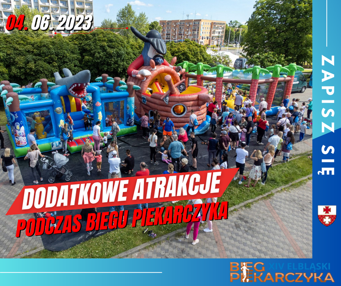 Elbląg, Atrakcje podczas Biegu Piekarczyka Elbląg, Atrakcje podczas Biegu Piekarczyka