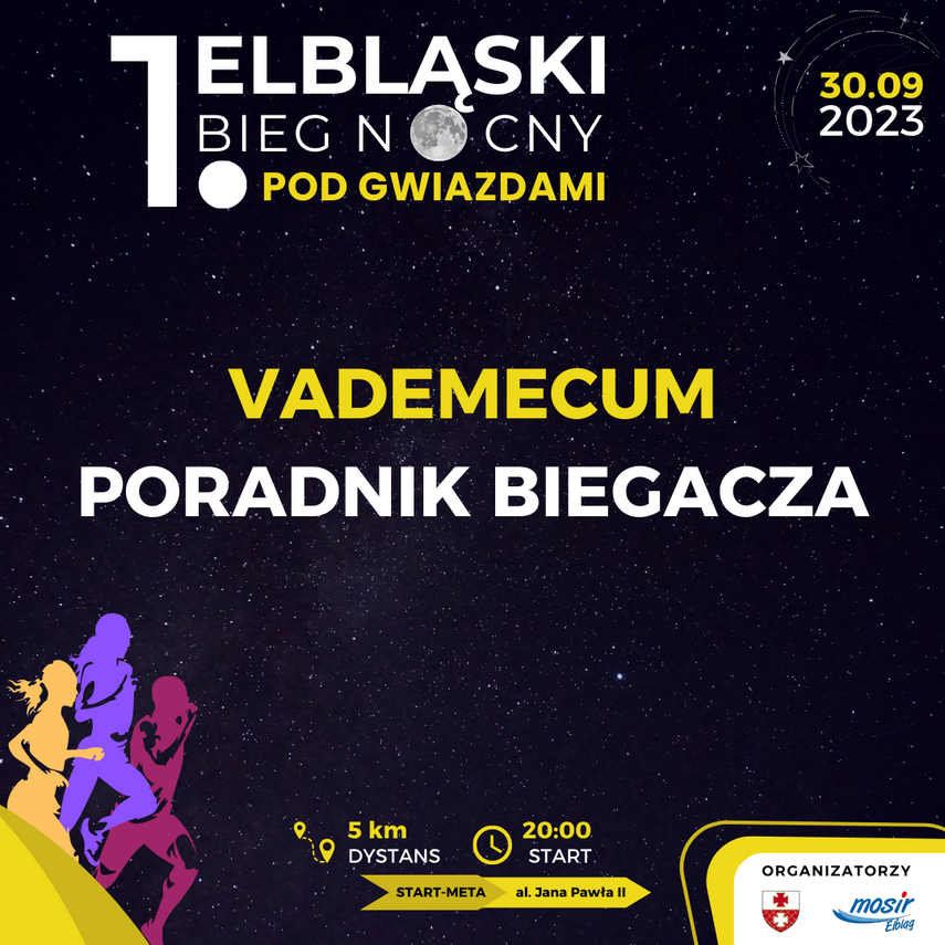 Elbląg, Co musisz wiedzieć przed Nocnym Biegiem Elbląg, Co musisz wiedzieć przed Nocnym Biegiem