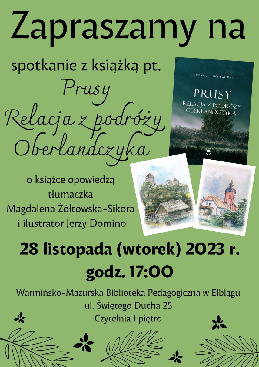 Elbląg, Prusy. Relacja z podróży Oberlandczyka Elbląg, Prusy. Relacja z podróży Oberlandczyka
