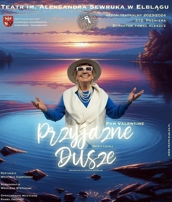 Elbląg, Przyjazne dusze, czyli premiera w teatrze Elbląg, Przyjazne dusze, czyli premiera w teatrze