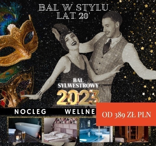 Sylwester w stylu lat 20.? Zaprasza Jarzębinowy Resort & Spa! Sylwester w stylu lat 20.? Zaprasza Jarzębinowy Resort & Spa!