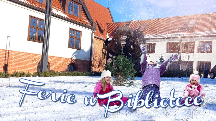 Elbląg, Ferie zimowe z Biblioteką Elbląg, Ferie zimowe z Biblioteką