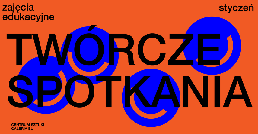 Elbląg, Styczniowe Twórcze Spotkania w Galerii EL Elbląg, Styczniowe Twórcze Spotkania w Galerii EL