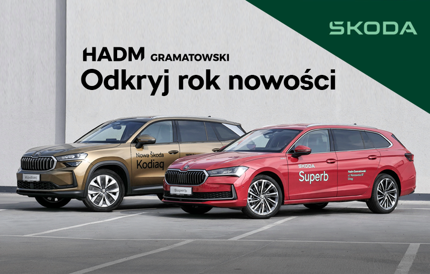 Nowe oblicza Kodiaqa i Superba czekają w salonach HADM Gramatowski. Odkryj je już teraz! Nowe oblicza Kodiaqa i Superba czekają w salonach HADM Gramatowski. Odkryj je już teraz!