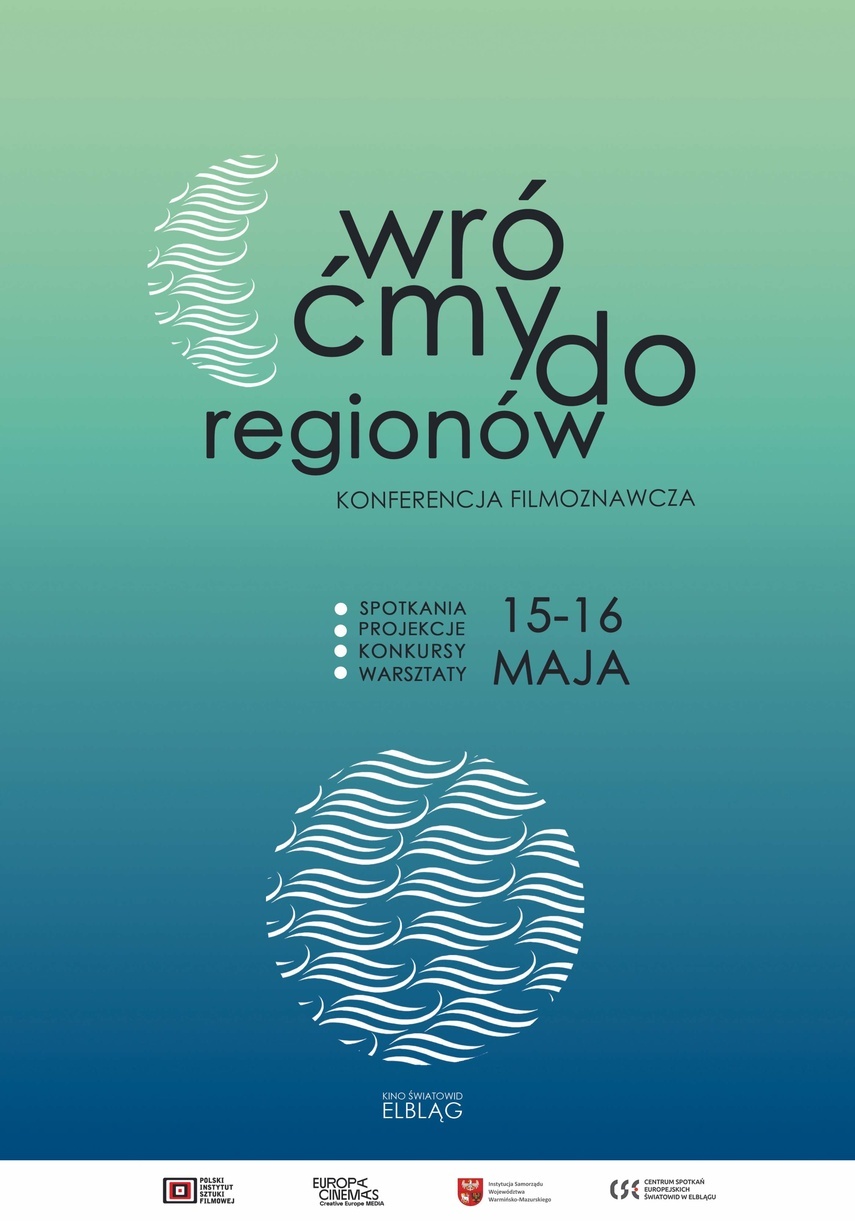 Elbląg, Konferencja Filmoznawcza „Wróćmy do regionów” Elbląg, Konferencja Filmoznawcza „Wróćmy do regionów”