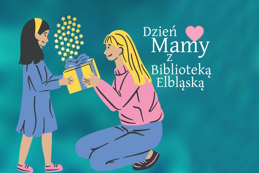 Elbląg, Ach te mamy kochane! Elbląg, Ach te mamy kochane!