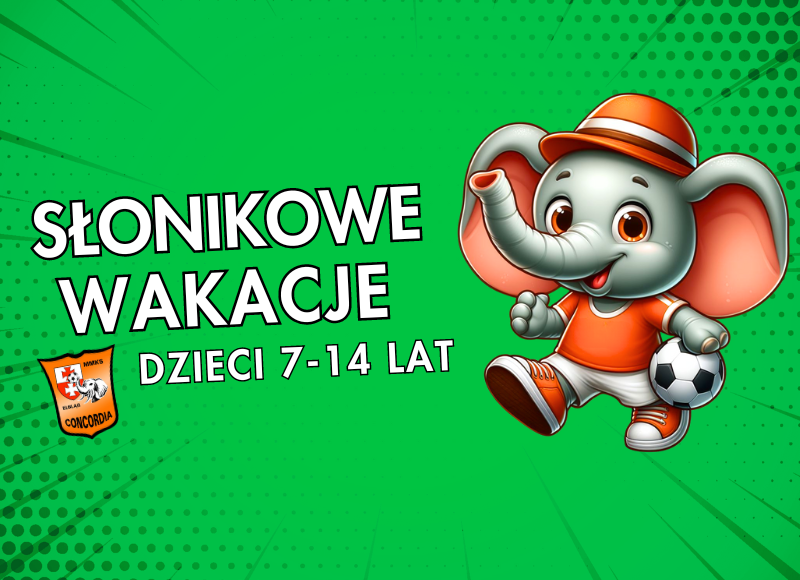 Słonikowe Wakacje z Concordią Elbląg Słonikowe Wakacje z Concordią Elbląg