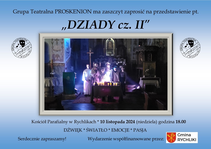 Elbląg, Dziady cz. II w Rychlikach Elbląg, Dziady cz. II w Rychlikach