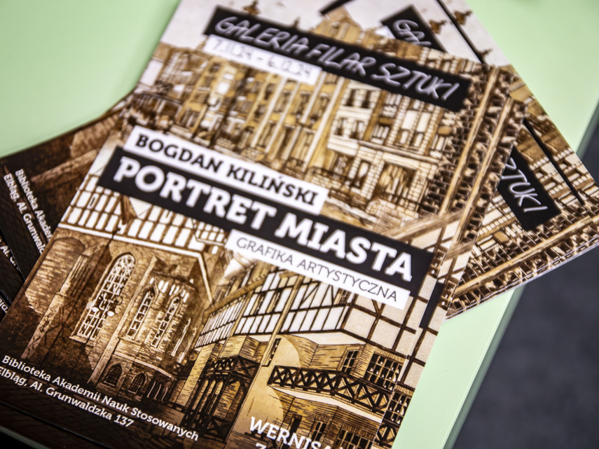 Elbląg, Portret miasta w pracach Bogdana Kilińskiego Elbląg, Portret miasta w pracach Bogdana Kilińskiego