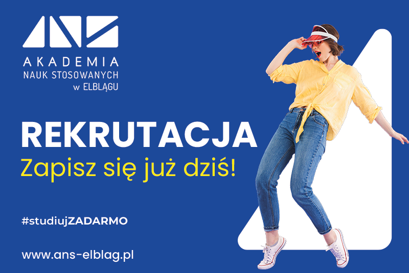 Bezpłatne studia w ANS w Elblągu czekają na Ciebie! Bezpłatne studia w ANS w Elblągu czekają na Ciebie!