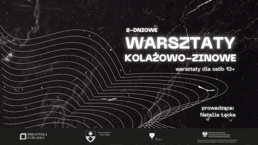 Elbląg, Ożyw historię w formie kolażu i zina: warsztaty z Natalią Łęcką Elbląg, Ożyw historię w formie kolażu i zina: warsztaty z Natalią Łęcką
