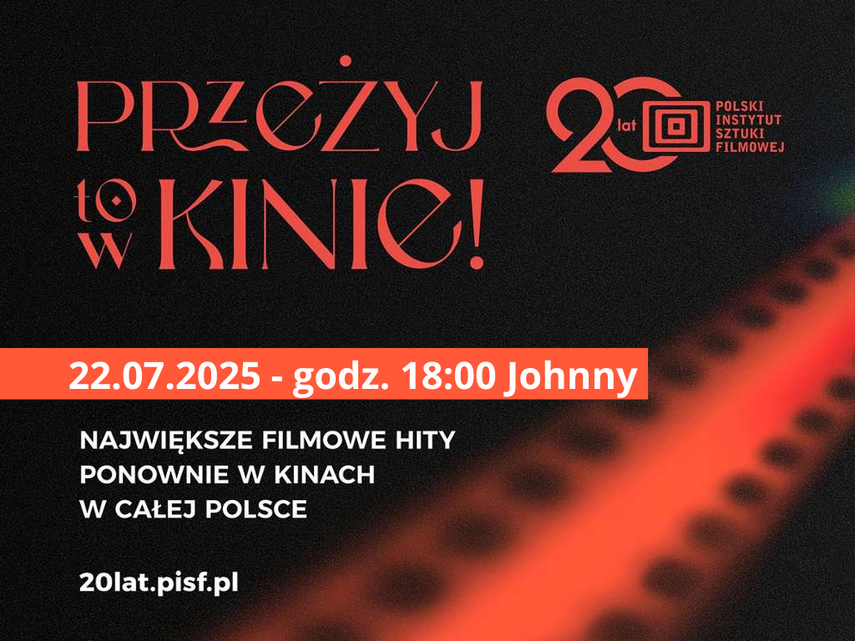 Elbląg, Świętuj 20 lat PISF filmem "Johnny" w kinie Światowid Elbląg, Świętuj 20 lat PISF filmem "Johnny" w kinie Światowid