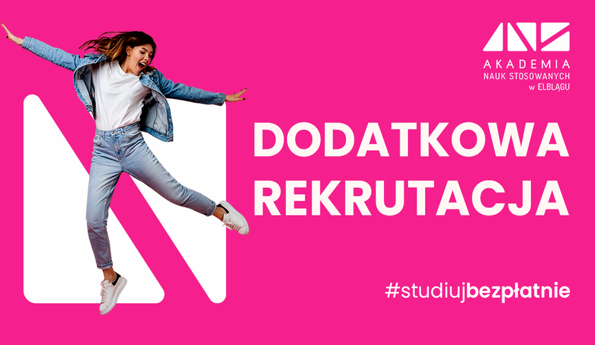 Dodatkowa rekrutacja na bezpłatne studia w ANS w Elblągu! Dodatkowa rekrutacja na bezpłatne studia w ANS w Elblągu!