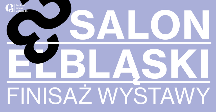 Elbląg, Finisaż 33. Salonu Elbląskiego Elbląg, Finisaż 33. Salonu Elbląskiego