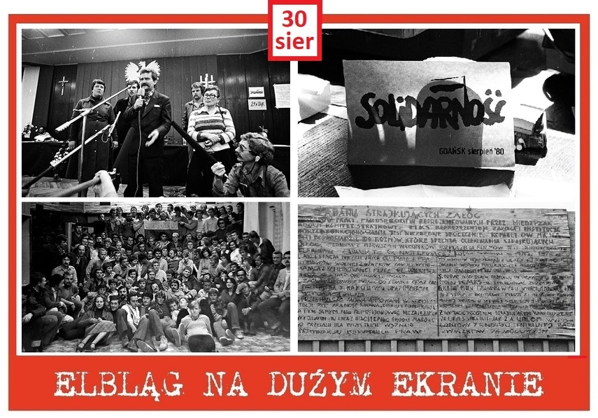 Elbląg, Sierpień 1980 na dużym ekranie Elbląg, Sierpień 1980 na dużym ekranie
