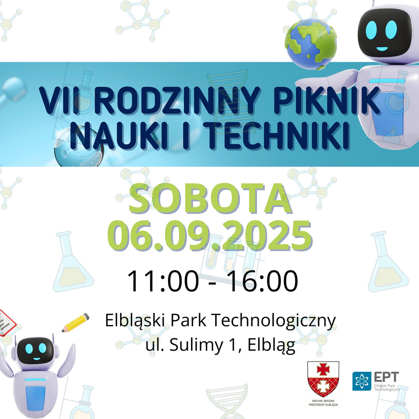 Elbląg, VII Rodzinny Piknik Nauki i Techniki. Wiedza i zabawa w jednym miejscu! Elbląg, VII Rodzinny Piknik Nauki i Techniki. Wiedza i zabawa w jednym miejscu!