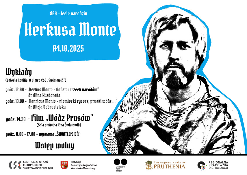 Elbląg, „Pruski Braveheart" - Herkus Monte
