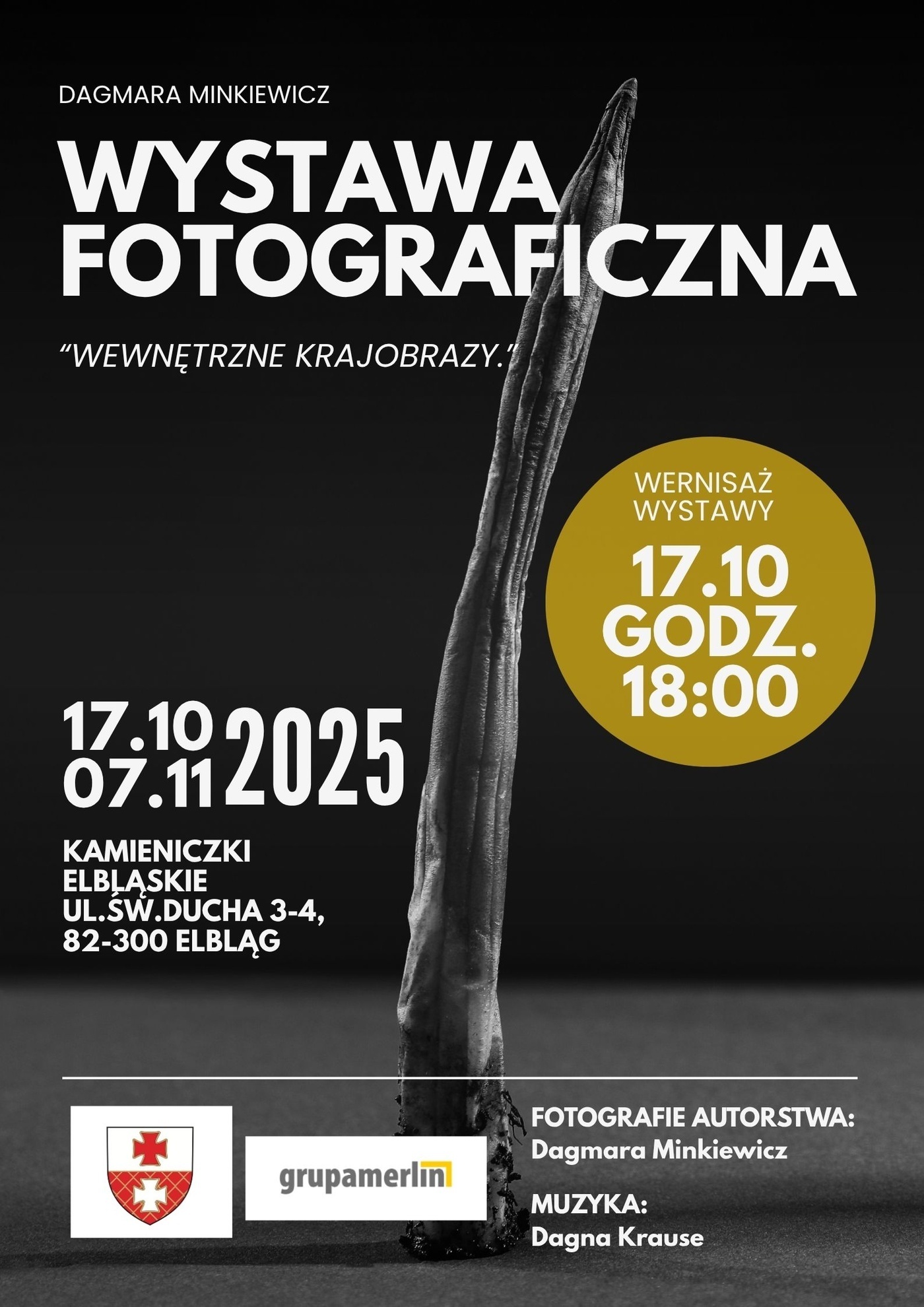 Elbląg, "Wewnętrzne krajobrazy" Dagmary Minkiewicz Elbląg, "Wewnętrzne krajobrazy" Dagmary Minkiewicz