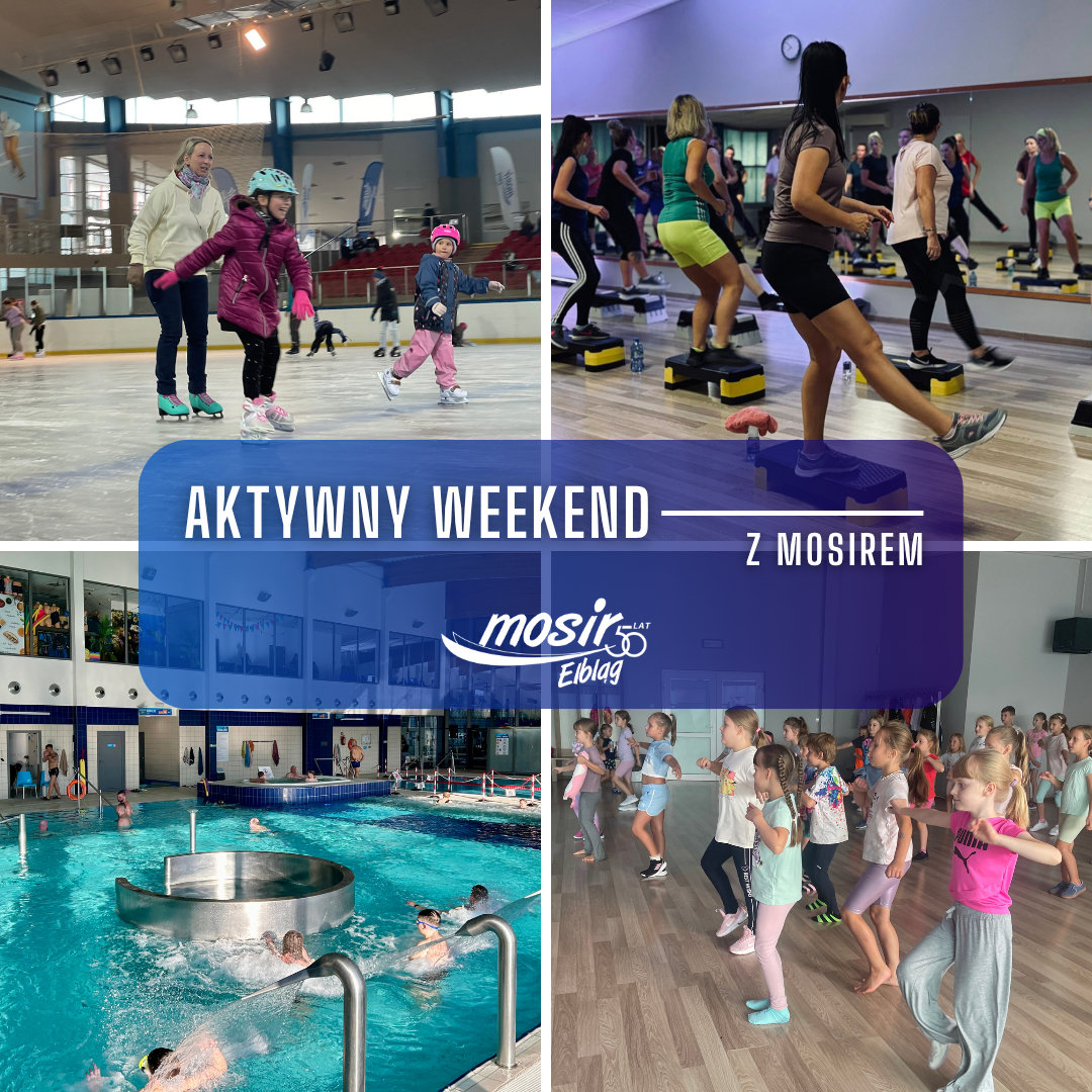 Elbląg, Aktywny weekend i sportowe święto z MOSiR-em Elbląg, Aktywny weekend i sportowe święto z MOSiR-em