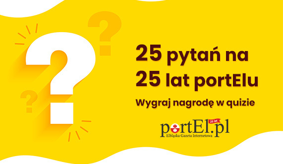 Elbląg, Quiz z nagrodą. 25 pytań na 25 lat portElu